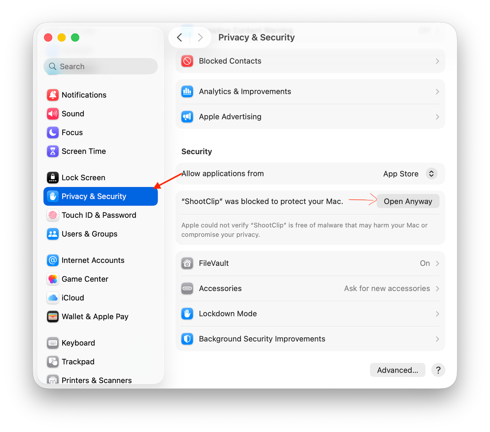 System Settings → Privacy & Security — click Open Anyway next to the ShootClip message